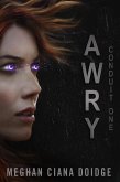 Awry (Conduit 1) (eBook, ePUB)