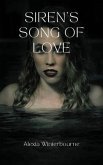 Siren's Song of Love (eBook, ePUB) Siren's Song of Love (eBook, ePUB)