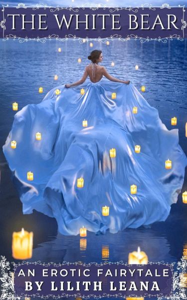 The White Bear (Erotic Fairytales) (eBook, ePUB) The White Bear (Erotic Fairytales) (eBook, ePUB)