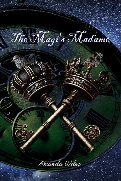 Cover The Magi's Madame (From Hells to Hollis, #2) (eBook, ePUB)