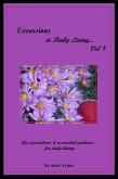 Excursions in Daily Living... Vol 8 - Bible devotionals (eBook, ePUB)