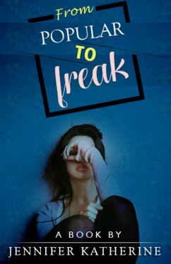 From Popular to Freak (eBook, ePUB) - Katherine, Jennifer