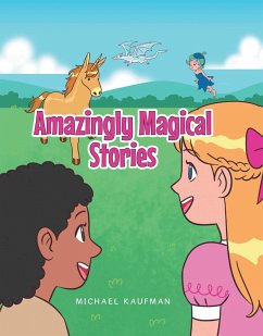 Amazingly Magical Stories (eBook, ePUB)