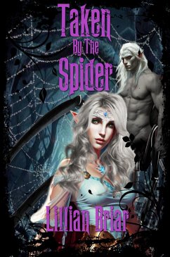 Cover Taken by the Spider (Elara's Erotic Adventures, #1) (eBook, ePUB)