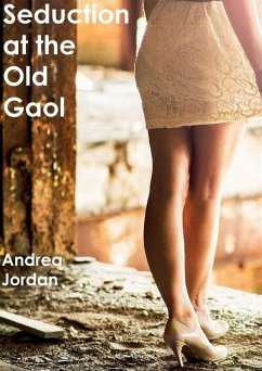 Cover Seduction at the Old Gaol (eBook, ePUB)