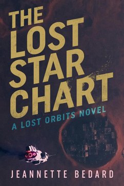 The Lost Star Chart (eBook, ePUB) - Bedard, Jeannette