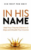 In His Name (eBook, ePUB)