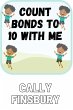 Count Bonds to 10 with Me (eBook, ePUB) - Bild 1