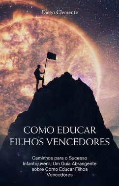 Cover Como educar filhos vencedores (books, #47) (eBook, ePUB)