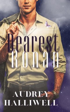 Dearest Ronan (eBook, ePUB) - Halliwell, Audrey Dearest Ronan (eBook, ePUB) - Halliwell, Audrey