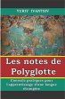 Les notes de Polyglotte. Conseils... - Bild 1