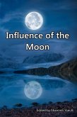 Influence of the Moon (eBook, ePUB) Influence of the Moon (eBook, ePUB)