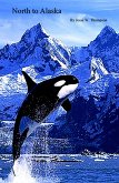 North to Alaska (eBook, ePUB) North to Alaska (eBook, ePUB)