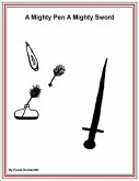 A Mighty Pen A Mighty Sword (eBook, ePUB)