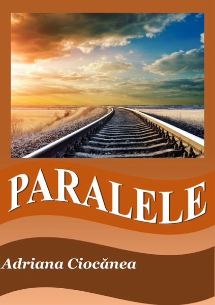 Paralele (eBook, ePUB) Paralele (eBook, ePUB)