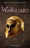 The Warguard (The Cyclopean Castles, #4) (eBook, ePUB)