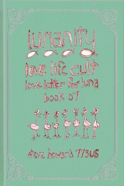 Cover Lunanity Love Life Cult Love Letter for Luna Book 07 (eBook, ePUB)