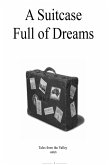 A Suitcase Full of Dreams (eBook, ePUB)