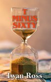 T Minus Sixty (eBook, ePUB) T Minus Sixty (eBook, ePUB)