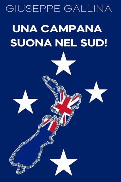 Una Campana Suona nel Sud! (eBook, ePUB) - Gallina, Giuseppe