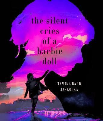 The Silent Cries of a Barbie Doll (eBook, ePUB)