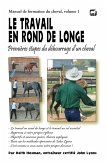 Le travail en rond de longe (eBook, ePUB)