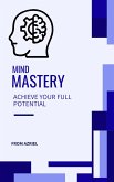 Mind Mastery (eBook, ePUB)