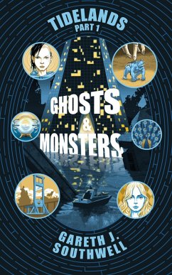 Cover Ghosts and Monsters (Tidelands, #1) (eBook, ePUB)