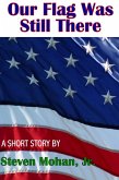 Our Flag Was Still There (eBook, ePUB)