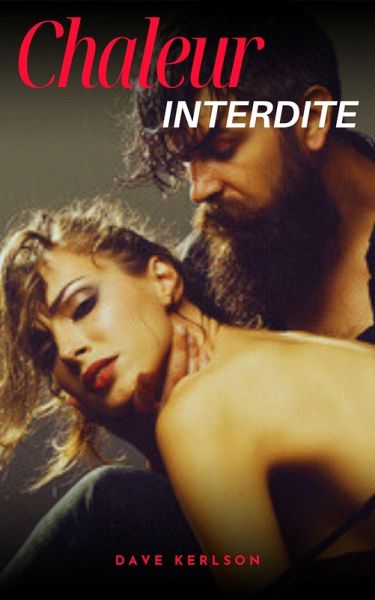 Chaleur Interdite (eBook, ePUB)