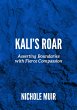 Kali's Roar: Asserting Boundaries with... - Bild 1