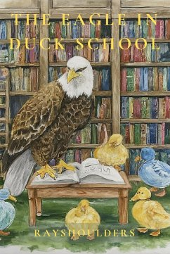 Cover The Eagle in Duck School (eBook, ePUB)