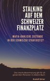 Stalking auf dem Schweizer Finanzplatz (eBook, ePUB)