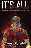 It's All In The Lyrics: How Music Helped Me Heal and Find My Voice (eBook, ePUB) It's All In The Lyrics: How Music Helped Me Heal and Find My Voice (eBook, ePUB)