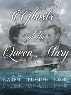 Cover Ghosts of the Queen Mary (eBook, ePUB)