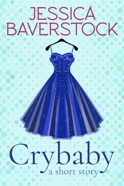 Cover Crybaby: A Short Story (eBook, ePUB)