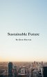 Sustainable Future (eBook, ePUB) - Bild 1