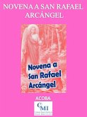 Novena a San Rafael Arcángel (eBook, ePUB) Novena a San Rafael Arcángel (eBook, ePUB)