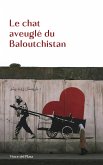 Le chat aveuglé du Baloutchistan (eBook, ePUB)