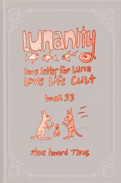 Lunanity Love Life Cult Love Letter for Luna Book 33 (eBook, ePUB)
