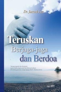 Cover TERUSKAN BERJAGA-JAGA DAN BERDOA(Malay Edition) (eBook, ePUB)