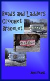 Beads and Ladders Crochet Bracelet (eBook, ePUB)