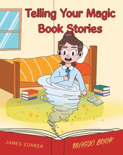 Cover Telling Your Magic Book Stories (eBook, ePUB)