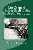 Din Carpa¿i pâna-n Urali ¿i din Urali pâna-n Tatra (eBook, ePUB) Din Carpa¿i pâna-n Urali ¿i din Urali pâna-n Tatra (eBook, ePUB)