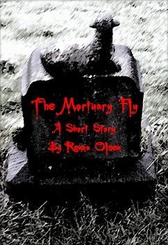 Cover The Mortuary Fly - A Short Story (eBook, ePUB)