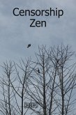 Censorship Zen (eBook, ePUB) Censorship Zen (eBook, ePUB)