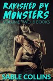 Ravished By Monsters: Volume Two (8 Books) (eBook, ePUB)