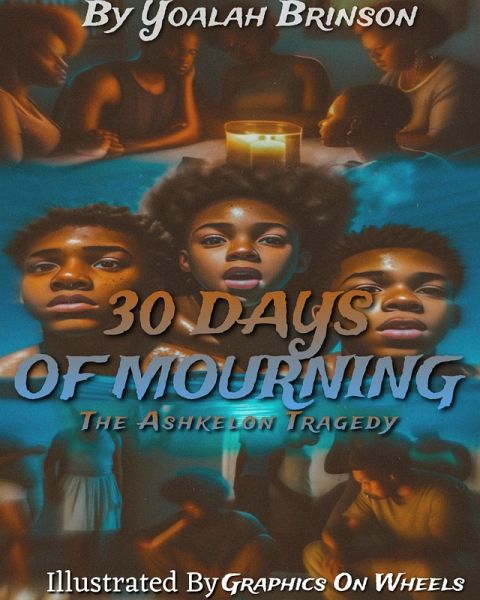 Thirty Days of Mourning: The Ashkelon Tragedy (eBook, ePUB)