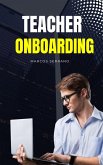 Teacher Onboarding (eBook, ePUB) Teacher Onboarding (eBook, ePUB)