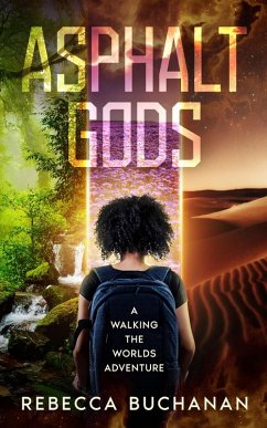 Cover Asphalt Gods: A Walking the Worlds Adventure (eBook, ePUB)